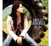 SHELLY FAIRCHILD: RIDE - CD