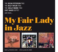 My Fair Lady in Jazz by Shelly Manne/Oscar Peterson/Billy Taylor (CD, 2017)