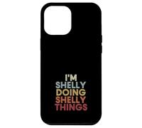 Shelly Name Shelly Personalized Name First Given Case for iPhone 12 Pro Max