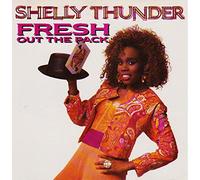 Shelly Thunder - Shelly Thunder - Fresh out the pack