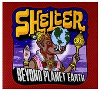 Shelter - Beyond Planet Earth