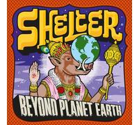 Shelter - Beyond Planet Earth (LP Coloured Vinyl) [VINYL]