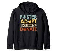 Shelter FASTER ADOPT VOLUNTEER DONATE FUNNY Animal Welfare Zip Hoodie