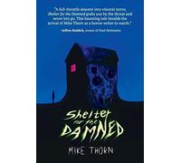 Shelter for the Damned