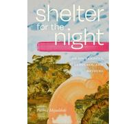 Shelter for the Night : On Afghanistan, Language, and Detours
