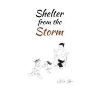 Shelter from the Storm