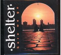Shelter - Here We Go