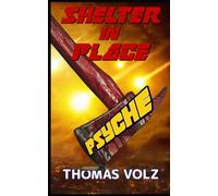 Shelter in Place Psyche