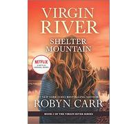 Shelter Mountain: A Virgin River Novel: 2