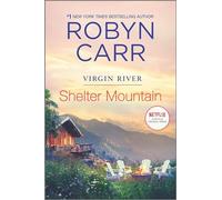 Shelter Mountain (Virgin River, 2)