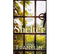 Shelter: ‘One of the year's hottest debuts’