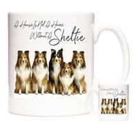 Sheltie Mug - A House is Not A Home Without A Sheltie - 11oz Ceramic Coffee Cup with Shetland Sheepdogs Design - Gift for Dog Lovers, Pet Owners, Sheltie Fans