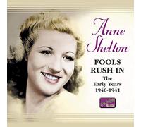 Shelton, Anne - SHELTON, Anne: Fools Rush In