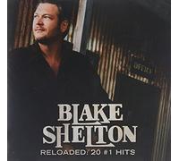 Shelton Blake - Reloaded: 20 #1 Hits - Blake S