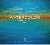 Shen Lu: Watercolor : Unknown Artist - CD