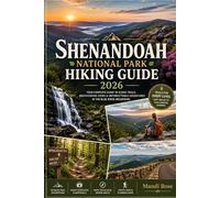 SHENANDOAH NATIONAL PARK HIKING GUIDE 2026