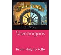 Shenanigans: From Holy to Folly (Power and Hubris)