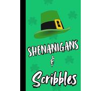 Shenanigans & Scribbles: An Irish Notebook