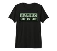 Shenanigans Supervisor St Patricks Day Funny Costume Slogan Premium T-Shirt