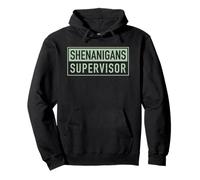 Shenanigans Supervisor St Patricks Day Funny Costume Slogan Pullover Hoodie