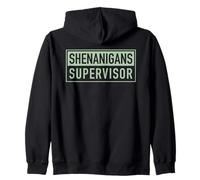 Shenanigans Supervisor St Patricks Day Funny Costume Slogan Zip Hoodie