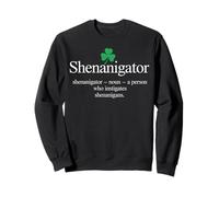 Shenanigator Funny Irish St Patricks Day Saying Sweatshirt