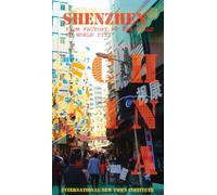 Shenzhen - From Factory of the World to World City
