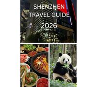 shenzhen travel guide 2026