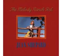 Shepard, Jean - Melody Ranch Girl