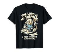 Shepherd I Need Constant The Lord is My T-Shirt