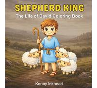 Shepherd King: The Life of David Coloring Book