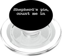 Shepherd’s pie count me in Funny Shepherd's Pies Minimalist PopSockets PopGrip for MagSafe