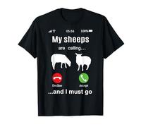Shepherd shepherdess funny gifts sheep My sheeps are calling T-Shirt