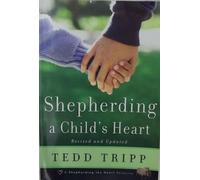 Shepherding A Child's Heart