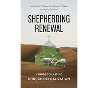 Shepherding Renewal: A Guide to Church Revitalization