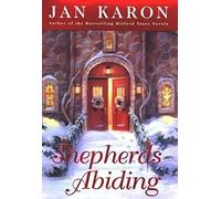 Shepherds Abiding: A Mitford Christmas Story