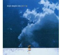 Shepik, Brad - Drip