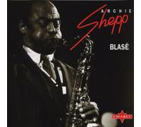 Shepp, Archie - Blase