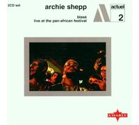 Shepp Archie - Blase /Live at the Pan-African Festival