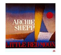 Shepp, Archie - Little Red Moon