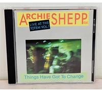 Shepp, Archie - Things Have Got to Change