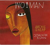 Shepp, Archie - Wo! Man