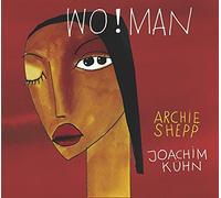 Shepp, Archie - Wo!Man (Reissue)