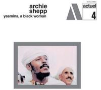 Shepp, Archie - Yasmina: Black Woman (Ogv) [Vinyl]