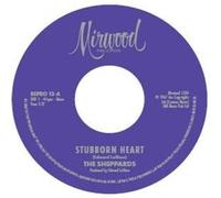Sheppards, The Stubborn Heart / How Do You Like It (7") 7 New 29667033077