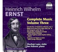 Sherban Lupu:Ian Hobson - Ernst: Complete Music Vol. 3