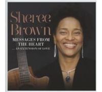 Sheree Brown - Messages From The Heart