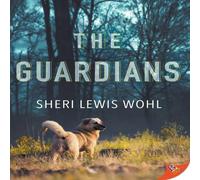 Sheri Lewis Wohl The Guardians Paperback Book Sheri Lewis Wohl Multicolor