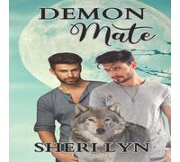 Sheri Lyn Demon Mate: The Mate Chronicles Paperback Book Sheri Lyn Multicolor
