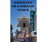 Sheriff in a Small Town 3